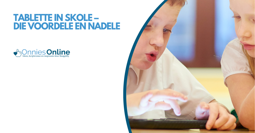 Tablette in skole – die voordele en nadele