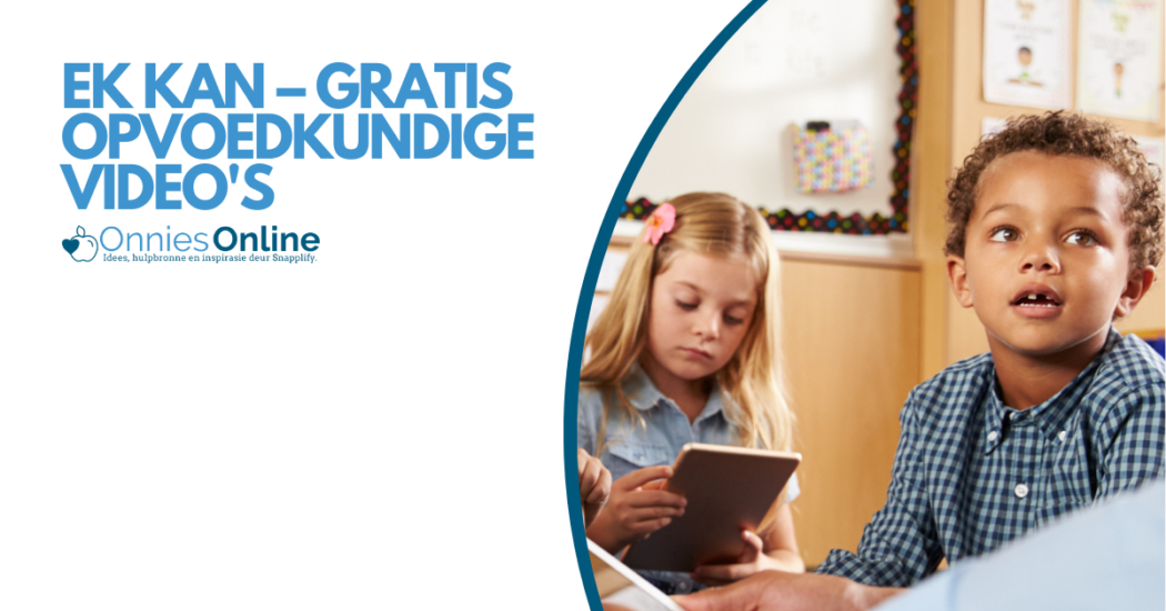 Ek kan – Gratis opvoedkundige video’s